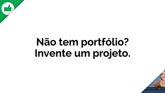 Nao_Tem_Portfolio_Invente_640